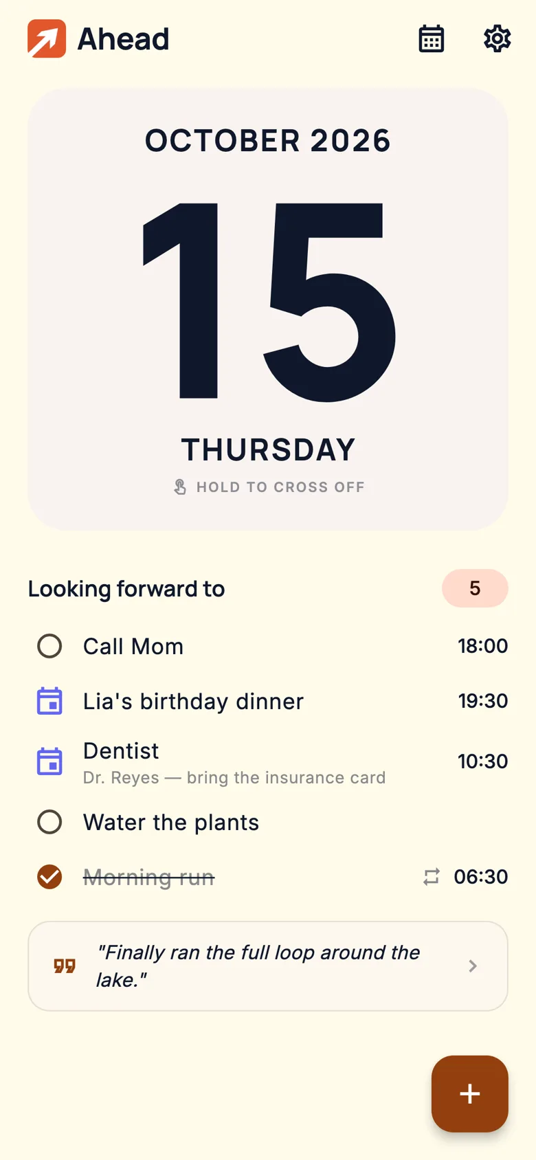 Today's list: Call Mom at 18:00, Lia's birthday dinner at 19:30, a dentist appointment with a note, Water the plants, and a completed Morning run, followed by a one-line reflection.
